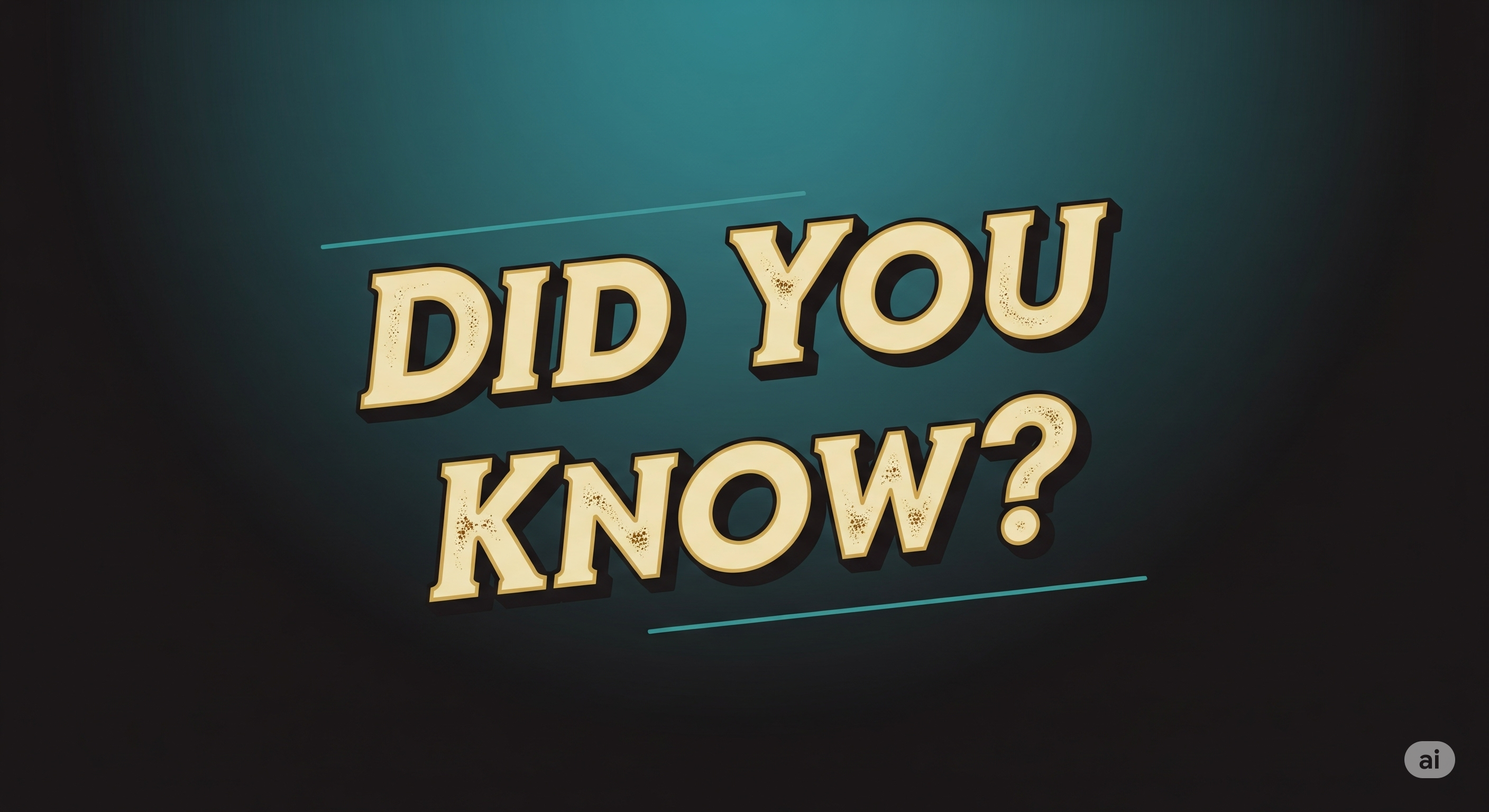 Did You Know?